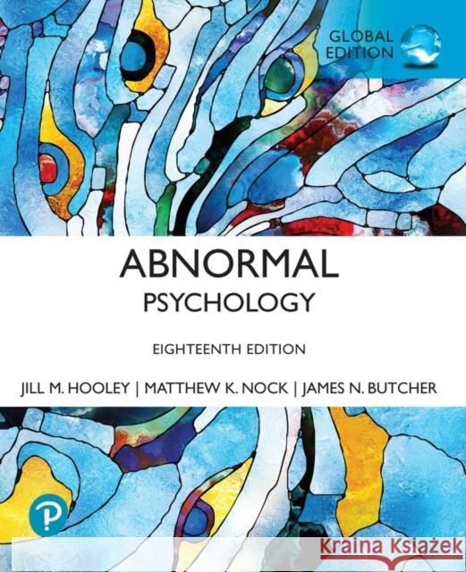 ABNORMAL PSYCHOLOGY GLOBAL EDITION JAMES N. BUTCHER 9781292364568