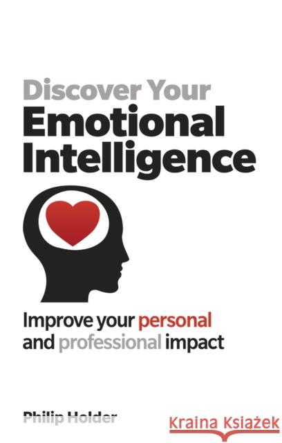 Discover Your Emotional Intelligence Philip Holder 9781292373768 Pearson Education Limited