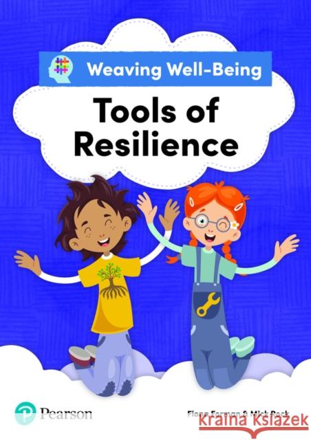 Weaving Well-Being Tools of Resilience Pupil Book Mick Rock 9781292391762