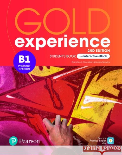 Gold Experience 2ed B1 SB + ebook PEARSON Elaine Boyd, Clare Walsh, Lindsay Warwick 9781292392806