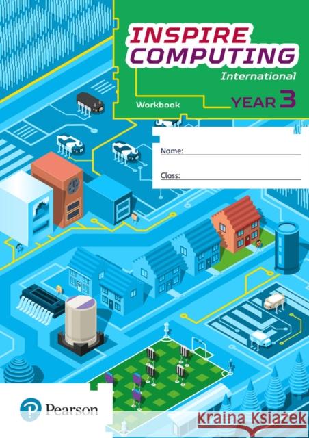 Inspire Computing International, Workbook, Year 3 Daniel Beh 9781292404325