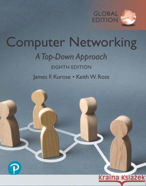 Computer Networking: A Top-Down Approach, Global Edition Keith Ross 9781292405469