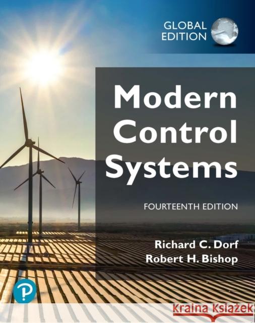 Modern Control Systems, Global Edition Robert Bishop 9781292422374