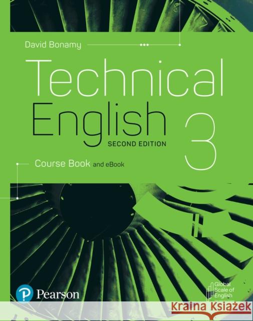 Technical English 2nd Edition Level 3 Course Book and eBook Bonamy, David 9781292424484