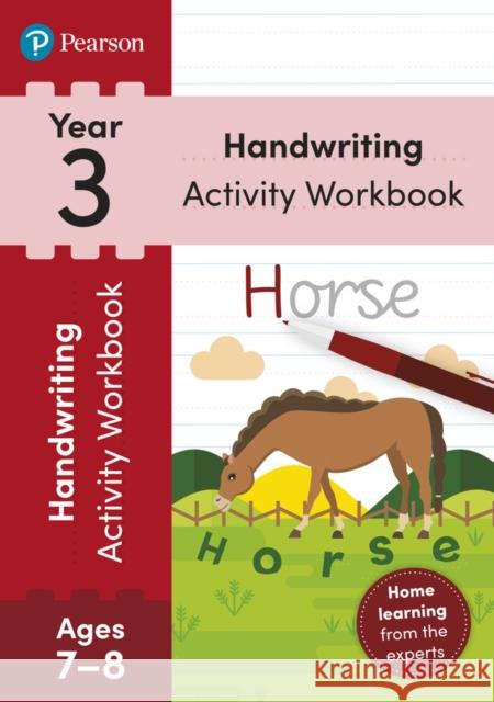 Pearson Learn at Home Handwriting Activity Workbook Year 3 Sarah Loader 9781292424934