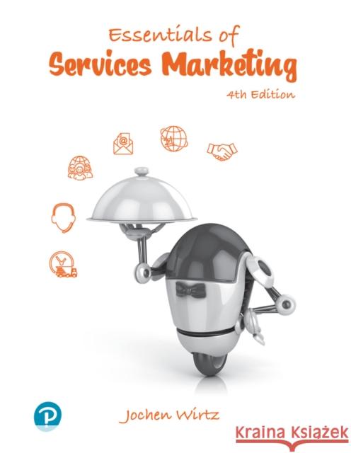 Essentials of Services Marketing Jochen Wirtz 9781292425191