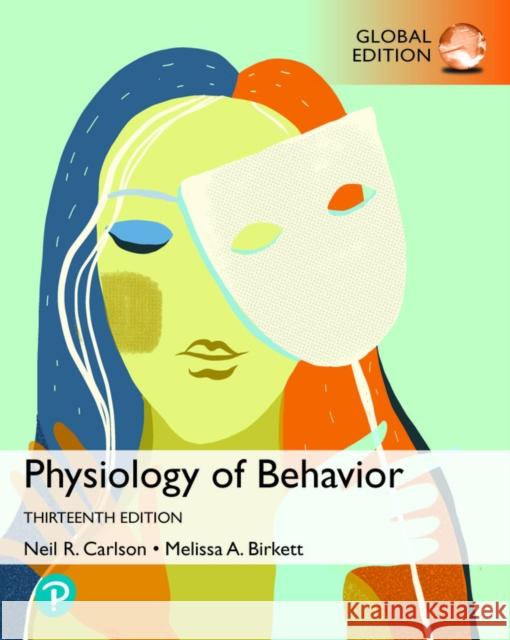 Physiology of Behavior, GE Melissa Birkett 9781292430287