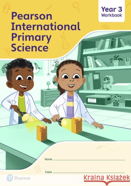 Pearson International Primary Science Workbook Year 3 Lesley Butcher 9781292433257