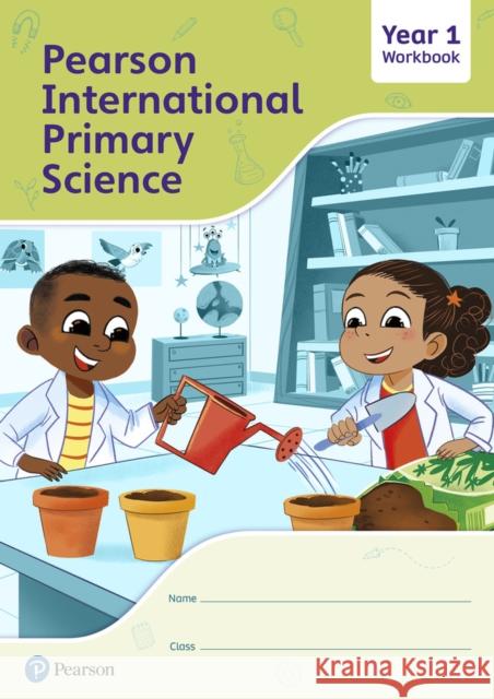 Pearson International Primary Science Workbook Year 1 Lesley Butcher 9781292433288