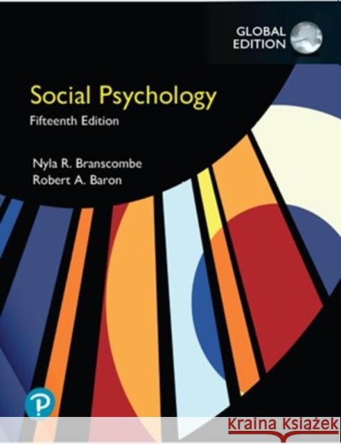 Social Psychology, Global Edition Samuel Sommers 9781292438320