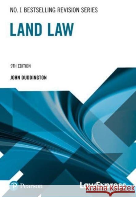 Law Express Revision Guide: Land Law (Revision Guide) John Duddington 9781292439174 Pearson Education Limited