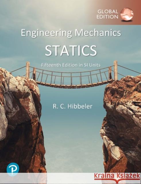 Engineering Mechanics: Statics, SI Units Russell Hibbeler 9781292444048