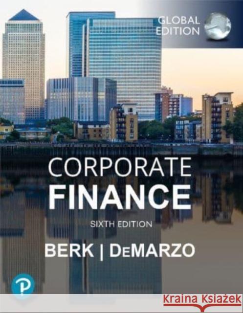 Corporate Finance, Global Edition Peter DeMarzo 9781292446318 Pearson Education Limited