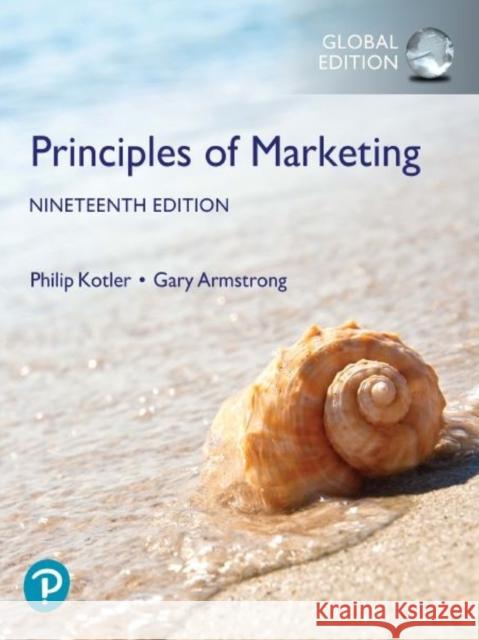 Principles of Marketing, Global Edition Gary Armstrong 9781292449364