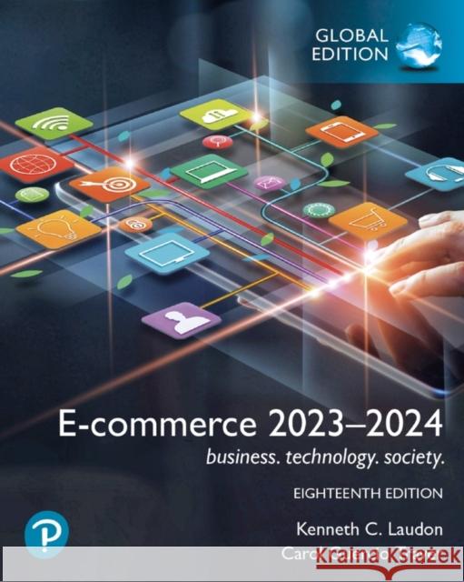 E-commerce 2023–2024: business. technology. society., Global Edition Carol Traver 9781292449722