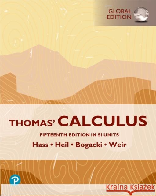 Thomas' Calculus, SI Units Maurice Weir 9781292459677