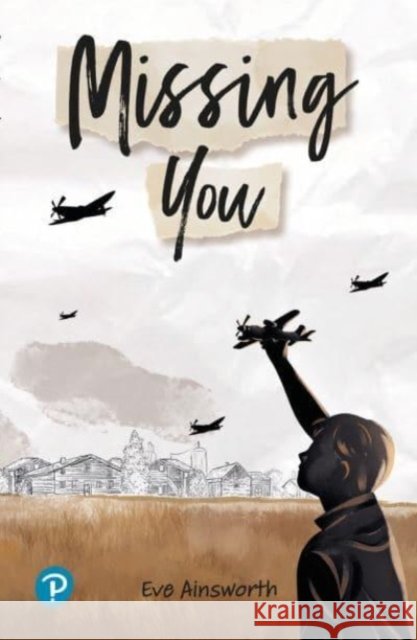 Rapid Plus Stages 10-12 10.3 Missing You Eve Ainsworth 9781292462431