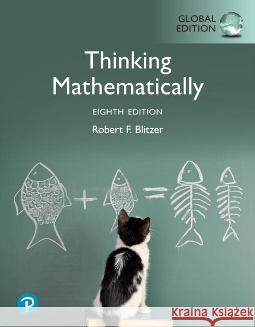 Thinking Mathematically, Global Edition Robert Blitzer 9781292469546 Pearson Education Limited