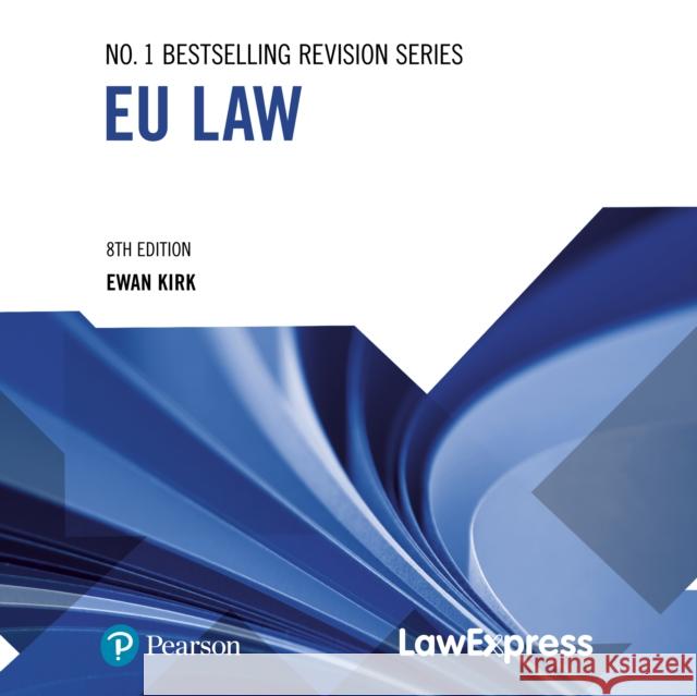 Law Express: EU Law Ewan Kirk 9781292470412
