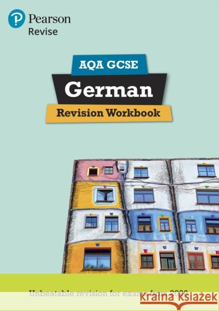 Pearson Revise AQA GCSE German Revision Workbook - for 2026, 2027 exams Heather Murphy 9781292471754