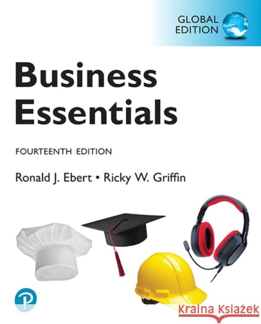 Business Essentials -- Global Edition Ricky Griffin 9781292475653