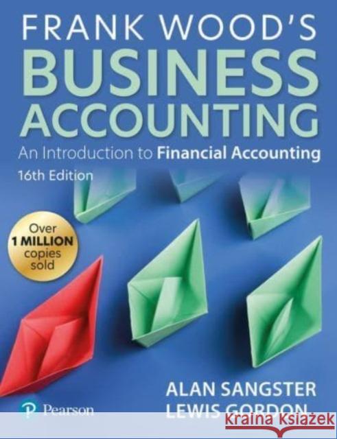 Frank Wood's Business Accounting Alan Sangster 9781292727783