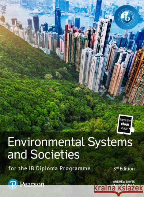 Pearson Environmental Systems and Societies for the IB Diploma Programme Nagle, Garrett 9781292729541