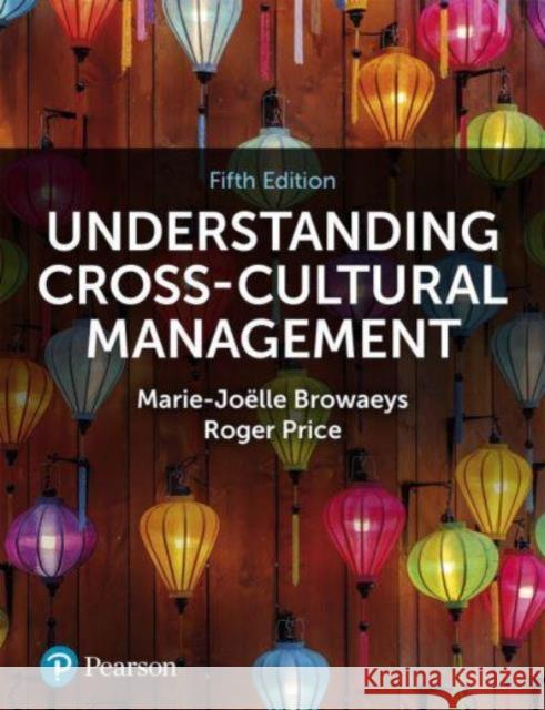 Understanding Cross Cultural Management Roger Price 9781292730042 Pearson Education Limited