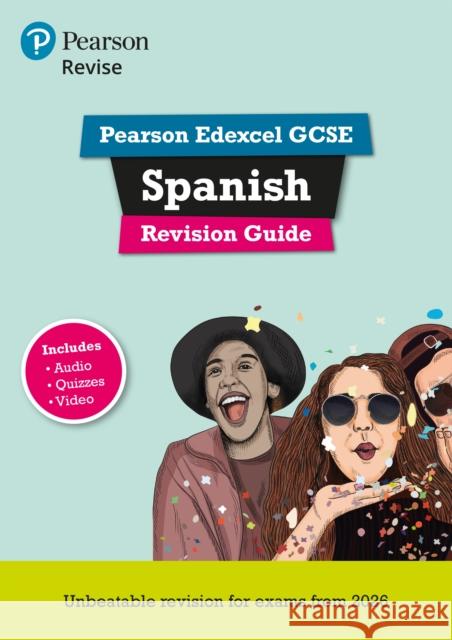 Pearson Revise Edexcel GCSE Spanish Revision Guide incl. audio, quiz & video - for 2026, 2027 exams Halksworth, Vivien 9781292739687