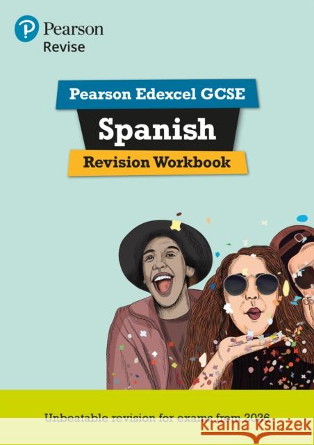 Pearson Revise Edexcel GCSE Spanish Revision Workbook - for 2026, 2027 exams Halksworth, Vivien 9781292739748