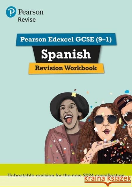 Pearson Revise Edexcel GCSE Spanish: Revision Workbook - for 2026 and 2027 exams (new specification) Halksworth, Vivien 9781292739748