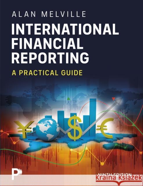 International Financial Reporting: A Practical Guide Alan Melville 9781292751665 Pearson Education Limited