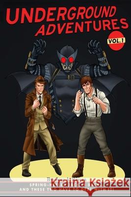 Underground Adventures Volume 1 Jose a. Rivera 9781300049609