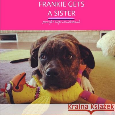 Frankie Gets A Sister Jennifer Cruickshank 9781300097884