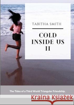 Cold Inside Us II Tabitha Smith 9781300155379