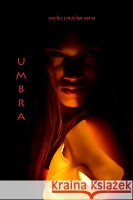 umbra Walter Mucher 9781300158592 Lulu.com