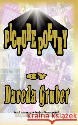 Picture Poetry Daveda Gruber 9781300165286