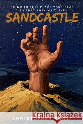 Sandcastle Christopher Allen Scott 9781300223665