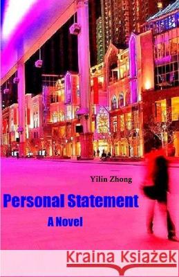 Personal Statement Yilin Zhong 9781300225157