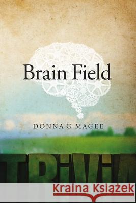 Brain Field Donna Magee 9781300245537