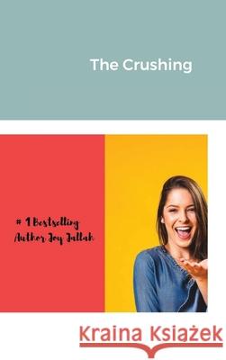 The Crushing Joy Jallah 9781300282266