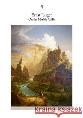 On the Marble Cliffs Ernst Jünger 9781300284055