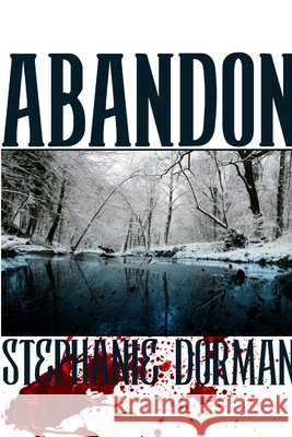 Abandon Stephanie Dorman 9781300297093