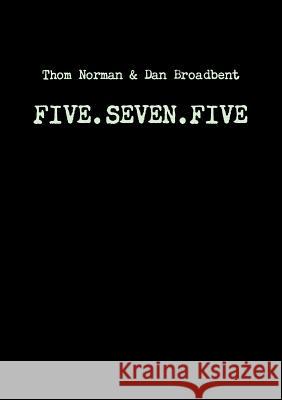 Five.Seven.Five Thomas Norman 9781300321781