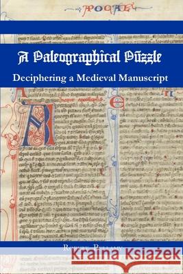 A Paleographical Puzzle Robert Bellamy 9781300394655