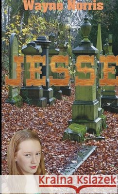 Jesse Wayne Norris 9781300415145