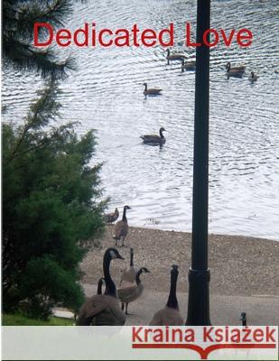 Dedicated Love Selena Millman 9781300422617 Lulu.com