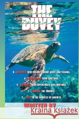 The Duvey: Grief Journal Marcia Parkinson 9781300439127