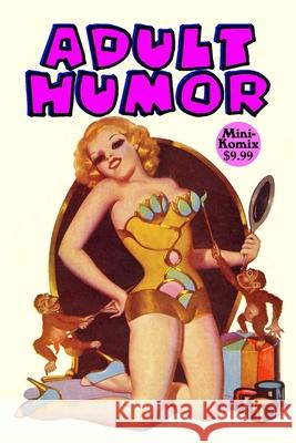 Adult Humor Mini Komix 9781300446316 Lulu.com