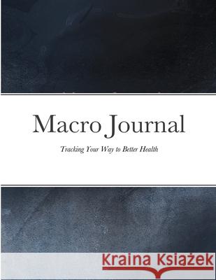 Macro Journal Cameron McCracken 9781300446767